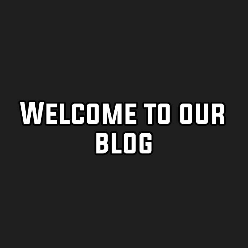 Welcome to our blog